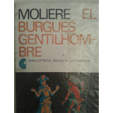 El Burgués Gentilhombre Moliere ( Palermo G4