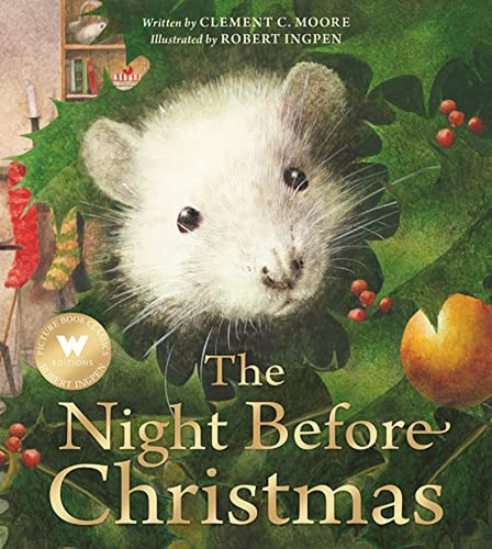 The Night Before Christmas: A Robert Ingpen Picture Book (libro En Inglés), De Moore, Clement C.. Editorial Welbeck Editions, Tapa Pasta Dura En Inglés, 2023