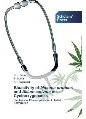 Libro Bioactivity Of Mucuna Pruriens And Allium Sativum O...