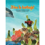 Libro :  Viva La Tortuga / Long Live The Turtle (0) -...