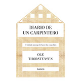 Diario De Un Carpintero - Thorstensen Ole