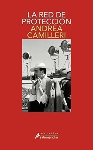 La Red De Protección (comisario Montalbano 30)