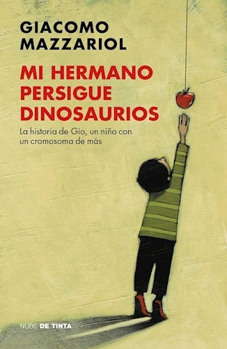 Mi Hermano Persigue Dinosaurios - Mazzariol, Giacomo