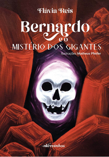 Bernardo E O Mistério Dos Gigantes