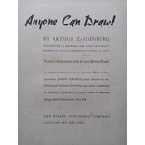 Anyone Can Draw!: Arthur Zaidenberg- Edición 1939