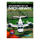 Libro  Grumman Ov-1d Mohawk En Av. De Ejército / Avialatina