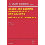 Static And Dynamic Photoelasticity And Caustics, De A. Lagarde. Editorial Springer Verlag Gmbh, Tapa Blanda En Inglés