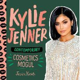 Libro Kylie Jenner : Contemporary Cosmetics Mogul - Jessi...