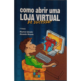 Livro Como Abrir Uma Loja Virtual De Sucesso!