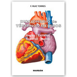 Capitulo De Muestra Inglés-español / Español-inglés Ruiz Torres Diccionario De Términos Médicos, De Ruiz Torres. Editorial Marban, Tapa Blanda En Español, 2011