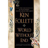 World Without End, De Ken Follett. Editorial Penguin Putnam Inc, Tapa Blanda En Inglés