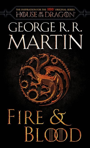 Fire And Blood, De George R. R. Martin. Editorial Bantam Dell, Tapa Blanda En Inglés, 2022