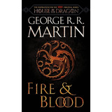 Fire And Blood, De George R. R. Martin. Editorial Bantam Dell, Tapa Blanda En Inglés, 2022