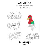 Animals 1: Llibre Per Pintar Per Infants