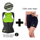 Musculosa Reductora Con Cierre + Calza Corta Mujer