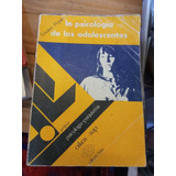 La Psicología De Los Adolescentes Louise Pepin Ed Oikos-tau