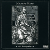 Machine Head - The Blackening - Importado