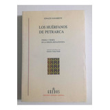 Los Huérfanos De Petrarca Ignacio Navarrete Gredos 1997