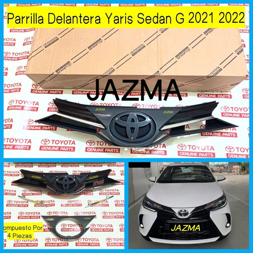 Parrilla Delantera Yaris Sedan G 2021 2022 Original 4 Pza  Foto 2