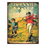 Cartel Chapa Publicidad Antigua Whisky Johnnie Walker L573