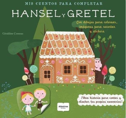 Hansel Y Gretel - Mis Cuentos Para Completar