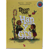 Dicen Que Hansel Y Gretel - Lopez, Davila