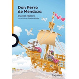 Don Perro De Mendoza - Loqueleo Naranja