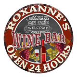 Bienvenido Roxannes Wine Bar Siempre En Grifo Abierto Las 24