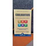 Coolhunting - El Arte Y La Ciencia De Descifrar Tendencias