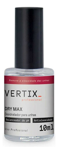 Desidratador Para Unhas Dry Max Vertix Profissional 10ml