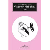 Lolita - Vladimir Nabokov - Editorial Anagrama