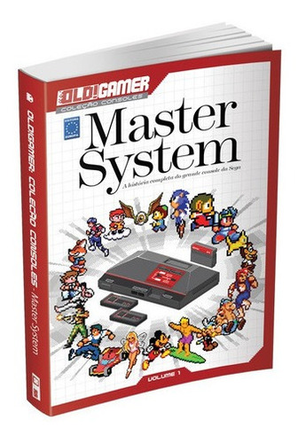 Master System: Dossiê Old!gamer - Volume 1