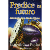 Libro Predice Tu Futuro Predict Your Future Spanish Edition