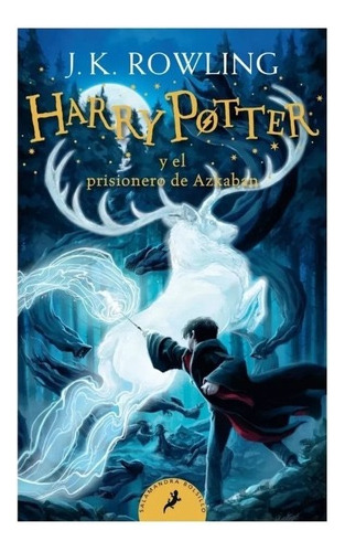 Harry Potter 3 - El Prisionero De Azkabán - J. K. Rowling.