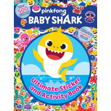 Libro Baby Shark: Ultimate Sticker And Actvty Book - Nuevo