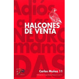 Libro Halcones De Venta Original
