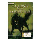El Sabueso De Los Baskerville Serie Escolar/ Libro Original 