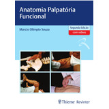 Anatomia Palpatória Funcional, De Souza, Marcio Olímpio. Editora Thieme Revinter Publicações Ltda, Capa Mole Em Português, 2018