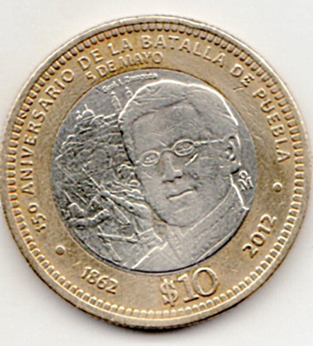 Moneda Conmemorativa De 10 Pesos De La Batalla De Puebla 1