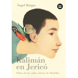 Kaliman En Jerico - Burgas,angel