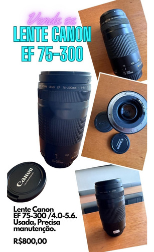 Lente Canon Ef 75-300 4.0/5.6 Usada