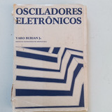 Livro Osciladores Eletronicos Yaro Burian Jr