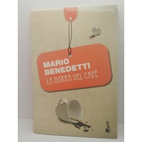 La Borra Del Café / Mario Benedetti