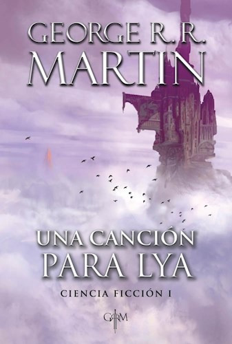 Libro Una Cancion Para Lya De George R.r. Martin