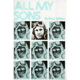 All My Sons - Hereford Plays - A. Miller - Heinemann