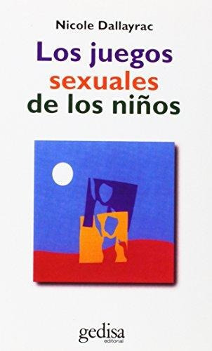 Juegos Sexuales De Los Niños, De Dallayrac. Editorial Gedisa, Tapa Blanda En Español