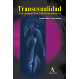 Transexualidad. Una Perspectiva Transdisciplinaria, De Saro Cervantes, Isabel.. Editorial Alfil En Español