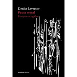 Pausa Versal. Ensayos Escogidos - Denise Levertov