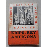 Edipo Rey - Antígona - Coeccion Clasicos De Siempre 9 