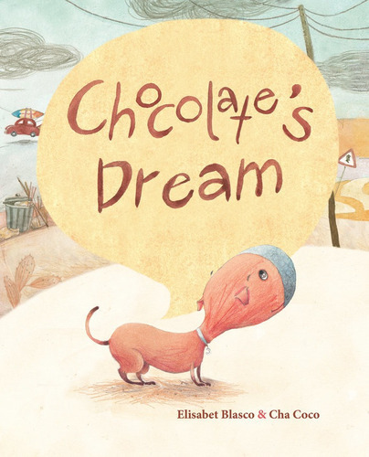 Chocolate's Dream, De Blasco, Elisabet. Editorial Cuento De Luz Sl, Tapa Dura En Inglés